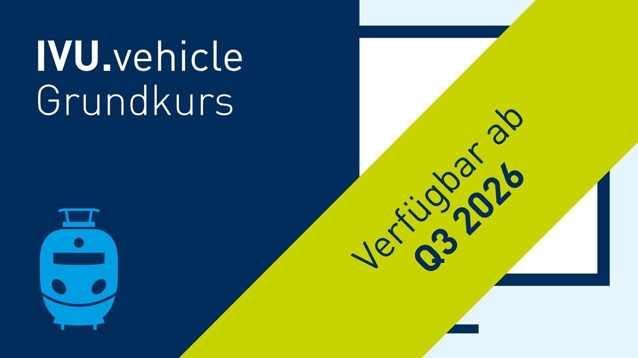 IVU.vehicle Grundkurs - Schulung zu Fahrzeugdisposition in Eisenbahnbetrieben