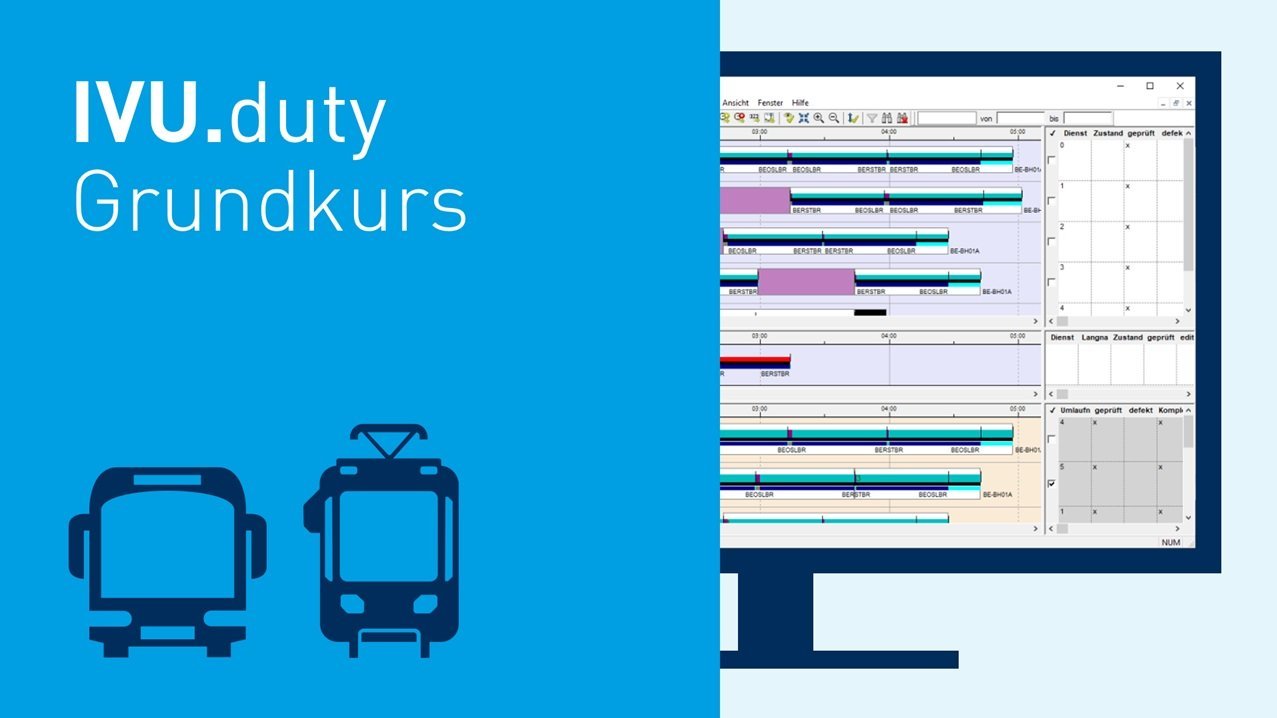 IVU.duty Grundkurs - Schulung zu Dienstplanung in Bus- und Straßenbahnbetrieben