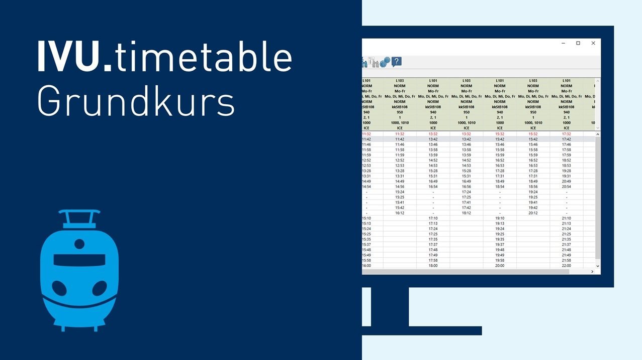 IVU.timetable Grundkurs - Schulung zu Fahrplanung in Eisenbahnbetrieben