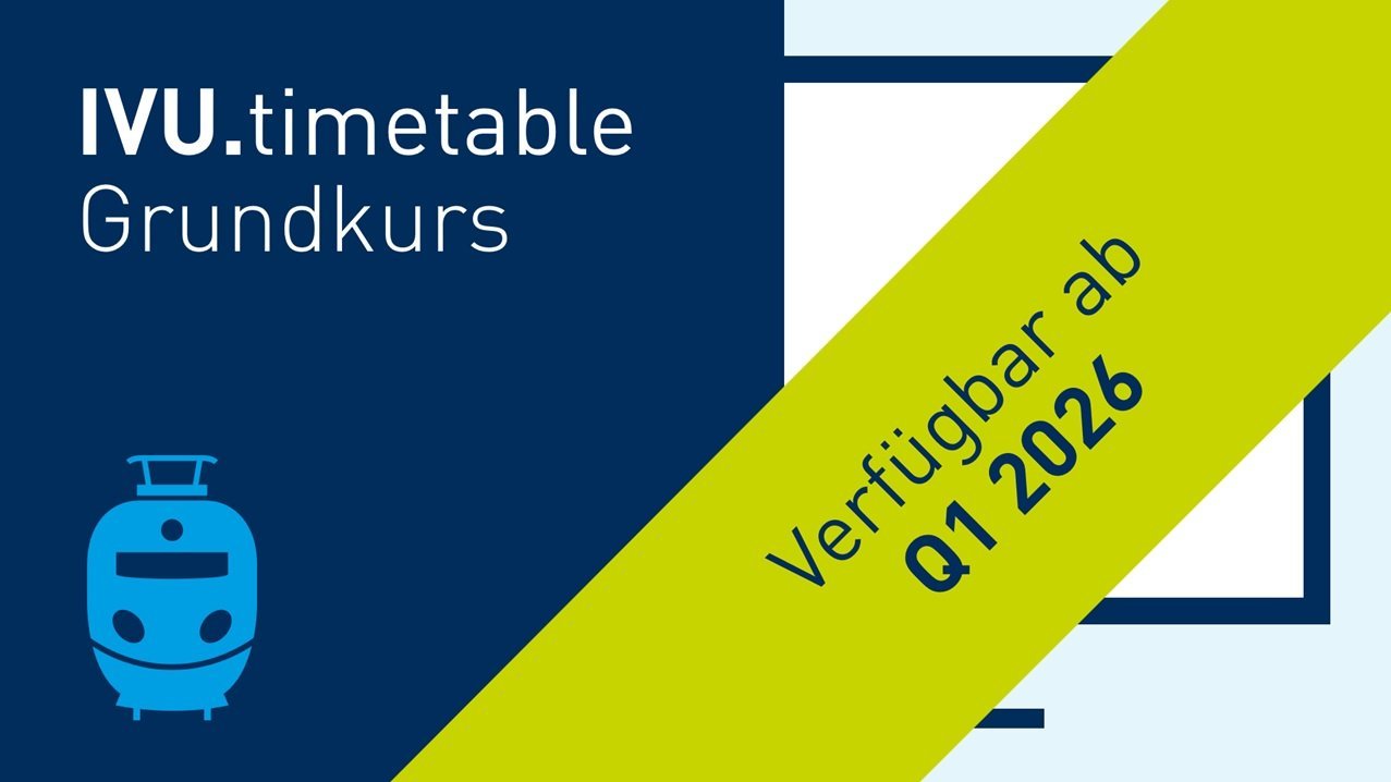 IVU.timetable Grundkurs - Schulung zu Fahrplanung in Eisenbahnbetrieben